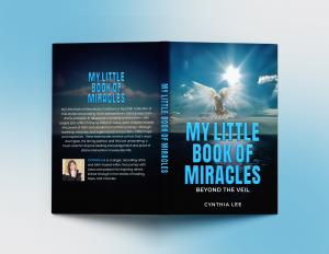 Press release image for New Book ‘My Little Book of Miracles: Beyond the Veil’ Shares Firsthand Accounts of Faith and Divine Provision