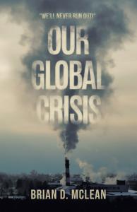 Press release image for Brian D McLean Wins Multiple Awards for the Book Our Global Crisis at The BookFest® Awards Spring 2025