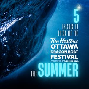 Press release image for Tim Hortons Ottawa Dragon Boat Festival Is Ready To Make Waves