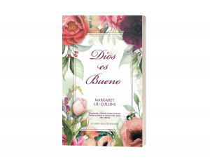 Press release image for Margaret Liu Collins Expands Reach with Spanish Edition Release of ‘God is Good: Dios es Bueno’