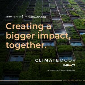 Press release image for ClimCanada Merges With ClimateDoor and is Renamed ‘ClimateDoor Impact’ to Amplify Climate Innovation