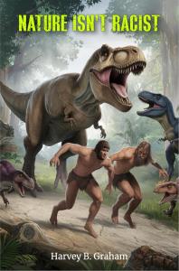 Press release image for ‘Nature Isn’t Racist’ by Harvey B. Graham Challenges the Roots of Racism Through the Lens of Evolution and Natural Law