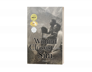 Press release image for Karl Berger Unfolds a Tale of Love, Loss, and Legacy in His Historical Fiction Novel ‘The Wound Closest to the Sun’