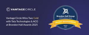 Press release image for Vantage Circle Wins Two Gold at Brandon Hall Awards 2025 for Employee Recognition Excellence