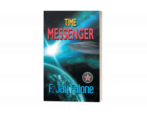 Press release image for Author F. Jay Falone’s ‘Time Messenger’ Earns Praise from Hollywood Book Reviews