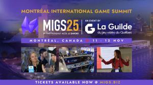 Press release image for GLOBAL GAMES INDUSTRY GATHERS IN MONTRÉAL FOR THE 2025 MONTRÉAL INTERNATIONAL GAME SUMMIT (MIGS)