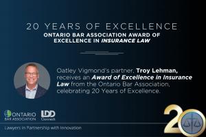 Press release image for Oatley Vigmond Congratulates Partner Troy Lehman on Receiving the OBA Award for Excellence in Insurance Law