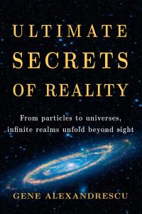 Press release image for New Book Explores Reality Through the Lens of Mathematics, Physics, Cosmology, and Geology