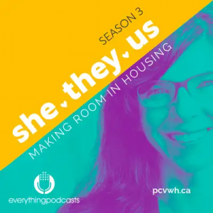 Press release image for Documentary Podcast Series Examining Historical Housing Policy Impact on Women & Gender-Diverse People Launches Season 3