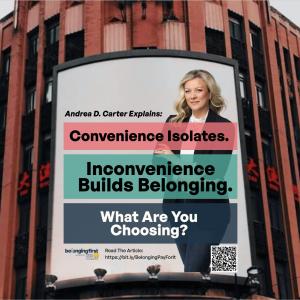 Press release image for The Price of Belonging Is Inconvenience: New Article Explores the Hidden Cost of Community