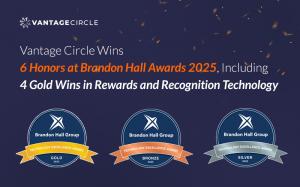 Press release image for Vantage Circle Wins 6 Honors at Brandon Hall Awards 2025, Including 4 Gold Wins in Rewards & Recognition Technology