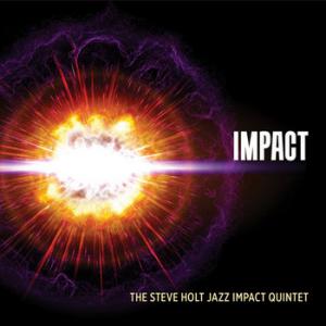 Press release image for Steve Holt Jazz Impact Quintet Nominated for 2026 JUNO Award – Jazz Album of the Year