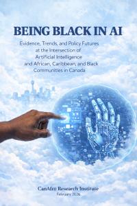 Press release image for Being Black in AI in Canada: New Report Calls for Inclusion of Afrocentric AI Governance and an Innovation Fund