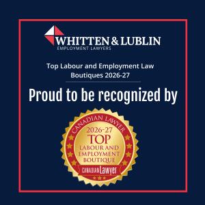 Press release image for Whitten & Lublin Named to Canadian Lawyer’s Top Labour & Employment Law Boutiques 2026-27 for the Third Consecutive Year