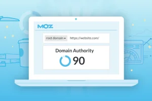 Elevate Your Website’s Credibility by Increasing Your Domain Authority: Must-Have Guide for Entrepreneurs