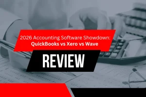 QuickBooks Xero and Wave accounting software comparison for Canadian small businesses in 2026